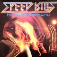 Purchase VA - Speed Kills (The Very Best In Speed Metal) (Vinyl)