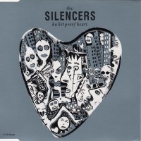 Purchase The Silencers - Bulletproof Heart (CDS)