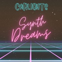Purchase Carlights - Synth Dreams