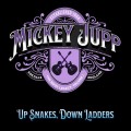 Buy MIckey Jupp - Up Snakes, Down Ladders Mp3 Download