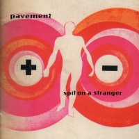 Purchase Pavement - Spit On A Stranger (EP)