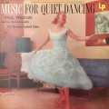 Buy Paul Weston - Music For Quiet Dancing (With Norman Luboff Choir) (Vinyl) Mp3 Download