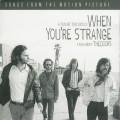 Purchase The Doors & Johnny Depp - When You're Strange: A Film About The Doors (Songs From The Motion Picture) Mp3 Download