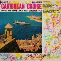 Purchase Paul Weston - Caribbean Cruise (Vinyl)