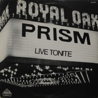 Purchase Prism - Prism Live Tonite At Detroit's Royal Oak (Vinyl)
