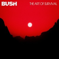 Purchase Bush - The Art Of Survival