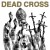 Buy Dead Cross - II Mp3 Download