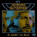 Buy Hermanos Gutierrez - El Bueno Y El Malo Mp3 Download