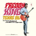 Buy Freddy King - Texas Oil: The Complete Federal & El-Bee Sides 1956-1962 (Remastered) CD1 Mp3 Download