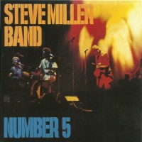 Purchase Steve Miller Band - Number 5 (Remastered 2012)