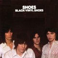 Buy Shoes - Black Vinyl Shoes (Anthology 1973-1978) CD2 Mp3 Download