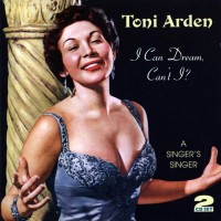 Purchase Toni Arden - I Can Dream, Can't I? CD1