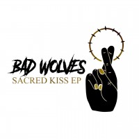 Purchase Bad Wolves - Sacres Kiss (EP)