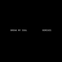Purchase Beyonce - Break My Soul Remixes (EP)