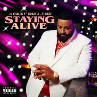 Purchase DJ Khaled - Staying Alive (Feat. Drake & Lil Baby) (CDS)