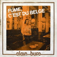 Purchase Alain Buro - Fume, C'est Du Belge