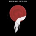 Buy Bosse‐de‐nage - Further Still Mp3 Download