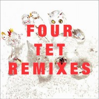 Purchase Four Tet - Remixes CD2