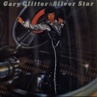 Purchase Gary Glitter - Silver Star (Expanded Edition)