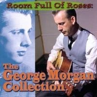 Purchase George Morgan - Room Full Of Roses: The George Morgan Collection
