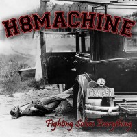 Purchase H8Machine - Fighting Solves Everything