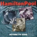 Buy Hamilton Pool - Return To Zero Mp3 Download