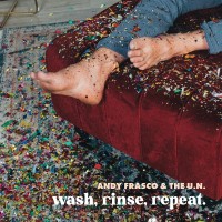 Purchase Andy Frasco & The U.N. - Wash, Rinse, Repeat.