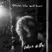 Purchase Valorie Miller - Only The Killer Would Know