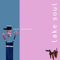 Purchase Lake Soul - Sans Interdit