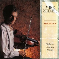 Purchase Mike Seeger - Solo: Oldtime Country Music