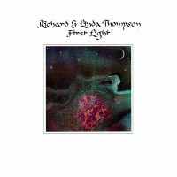 Purchase Richard & Linda Thompson - First Light (Vinyl)