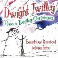 Purchase Dwight Twilley - Have A Twilley Christmas