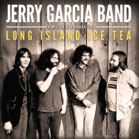 Purchase Jerry Garcia Band - Long Island Ice Tea