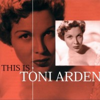 Purchase Toni Arden - This Is Toni Arden