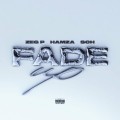 Buy Zeg P, Hamza & Sch - Fade Up (CDS) Mp3 Download