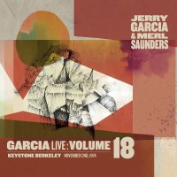 Purchase Jerry Garcia & Merl Saunders - Garcialive Vol. 18 (1974-11-02 Keystone, Berkeley, CA)