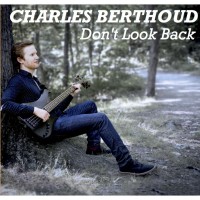 Purchase Charles Berthoud - Don't Look Back