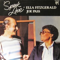 Purchase Ella Fitzgerald & Joe Pass - Speak Love (Vinyl)