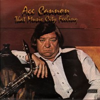 Purchase Ace Cannon - That Music City Feeling (Vinyl)
