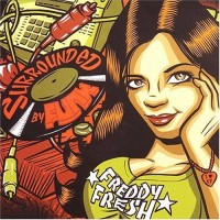 Purchase Freddy Fresh - Surrounded By Funk