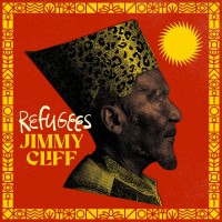 Purchase Jimmy Cliff - Refugees