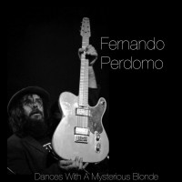 Purchase Fernando Perdomo - Dances With A Mysterious Blonde