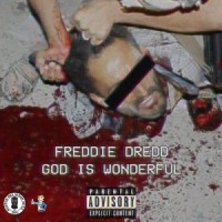 Purchase Freddie Dredd - God Is Wonderful (EP)