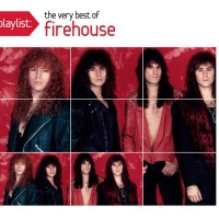 Purchase Firehouse - Playlist: The Very Best Of Firehouse