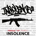 Buy Insolence - Product (EP) Mp3 Download