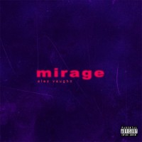 Purchase Alex Vaughn - Mirage (CDS)