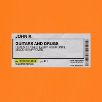 Purchase John K - Guitars And Drugs (CDS)