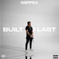 Buy Neffex - Built To Last: The Collection Mp3 Download