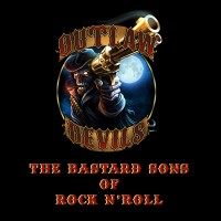 Purchase Outlaw Devils - The Bastard Sons Of Rock 'n' Roll