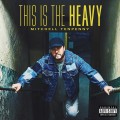 Buy Mitchell Tenpenny - This Is The Heavy Mp3 Download